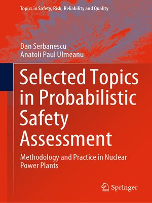 cover image of Selected Topics in Probabilistic Safety Assessment